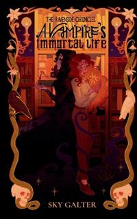 A Vampire's Immortal Life