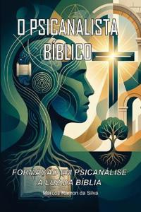 O Psicanalista Bíblico