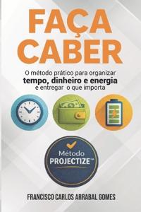 Gomes, F: Faça Caber