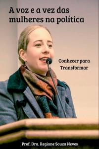 A Voz E A Vez Das Mulheres Na Política