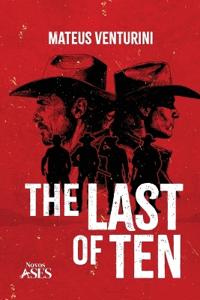 The last of ten