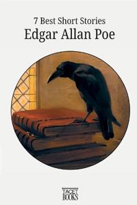 7 Best Short Stories - Edgar Allan Poe