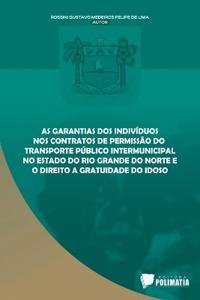 As Garantias Dos Indivíduos Nos Contratos De Permissão Do T
