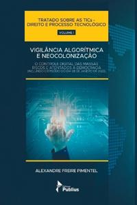 Vigilância Algorítmica E Neocolonização (smart Cities, Eco