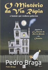 O Mistério da Via Rápia