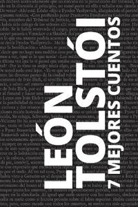 7 mejores cuentos de León Tolstói