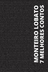7 melhores contos de Monteiro Lobato