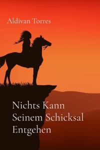 Kirjan kansi "Nichts Kann Seinem Schicksal Entgehen"