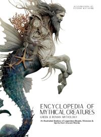 Bokomslag för "Encyclopedia of Mythical Creatures - Greek and Roman Mythology"