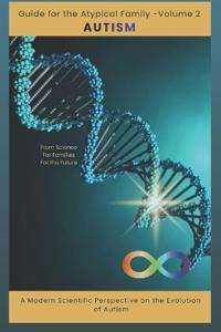 Guide For The Atypical Family - Volume 2
