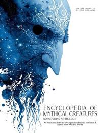 Encyclopedia of Mythical Creatures - Norse and Viking Mythology