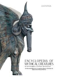 Bokomslag för "Encyclopedia of Mythical Creatures - Mesopotamian & Persian Mythology"