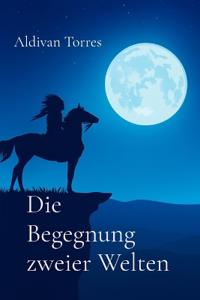 Die Begegnung zweier Welten