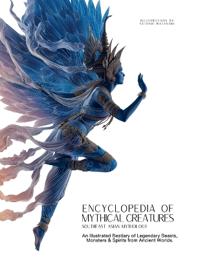 Bokomslag för "Encyclopedia of Mythical Creatures - Southeast Asian Mythology"