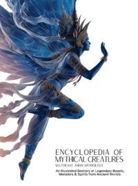 Bokomslag för "Encyclopedia of Mythical Creatures - Southeast Asian Mythology"