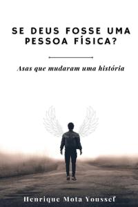 Se Deus fosse uma pessoa física?