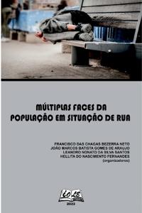 Múltiplas Faces Da População Em Situação De Rua