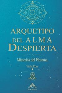 Arquetipo del Alma Despierta