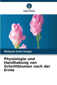 Physiologie und Handhabung von Schnittblumen nach der Ernte