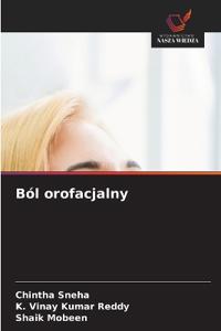 Ból orofacjalny