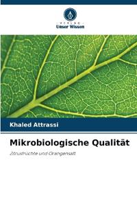 Mikrobiologische Qualität