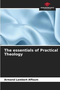 The essentials of Practical Theology