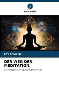 DER WEG DER MEDITATION.