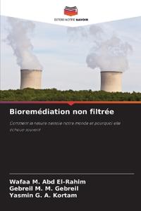 Bioremédiation non filtrée