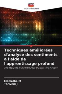 Techniques améliorées d'analyse des sentiments à l'aide de l'apprentissage profond