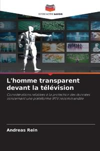 L'homme transparent devant la télévision
