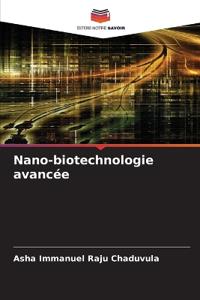 Nano-biotechnologie avancée