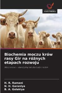 Biochemia moczu krów rasy Gir na różnych etapach rozwoju