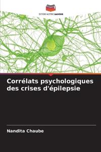 Corrélats psychologiques des crises d'épilepsie