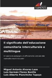 Il significato dell'educazione comunitaria interculturale e multilingue