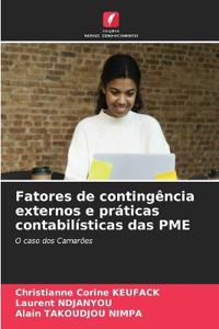 Fatores de contingência externos e práticas contabilísticas das PME