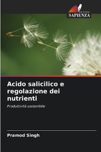 Acido salicilico e regolazione dei nutrienti
