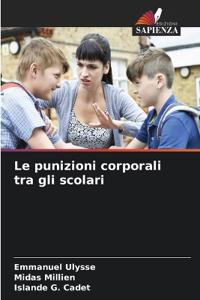 Le punizioni corporali tra gli scolari