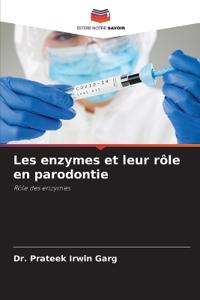 Les enzymes et leur rôle en parodontie