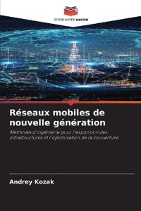 Réseaux mobiles de nouvelle génération
