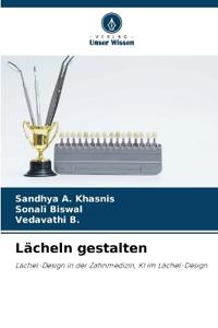 Lächeln gestalten