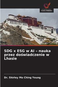 SDG x ESG w AI - nauka przez doświadczenie w Lhasie