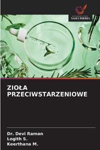 Ziola Przeciwstarzeniowe