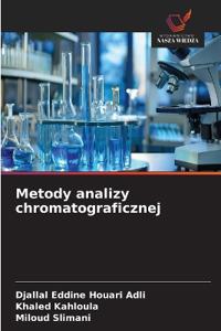 Metody analizy chromatograficznej