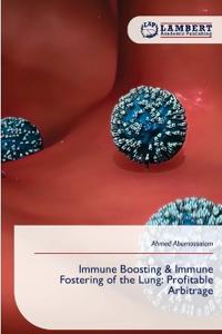 Immune Boosting & Immune Fostering of the Lung