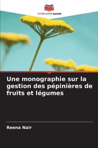 Une monographie sur la gestion des pépinières de fruits et légumes