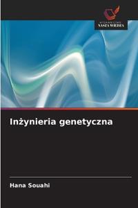 Inżynieria genetyczna