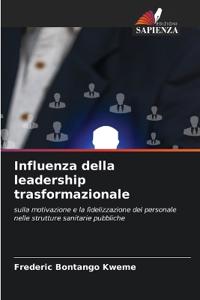 Influenza della leadership trasformazionale