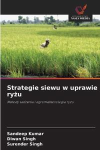 Strategie siewu w uprawie ryżu