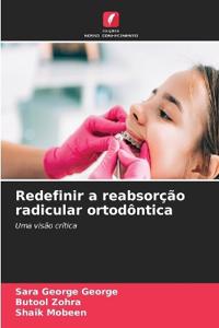 Redefinir a reabsorção radicular ortodôntica