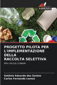 Progetto Pilota Per l'Implementazione Della Raccolta Selettiva